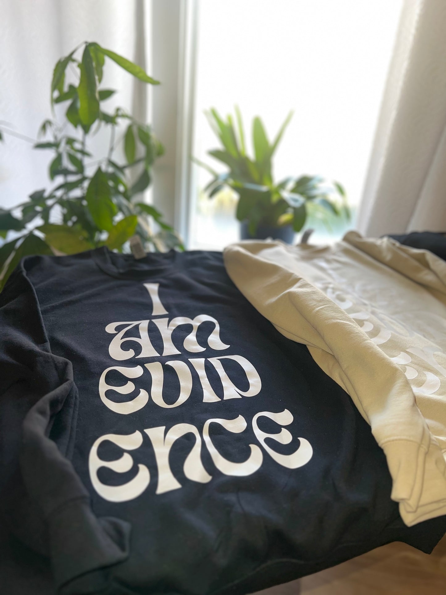 I Am Evidence Sweatshirts